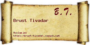 Brust Tivadar névjegykártya